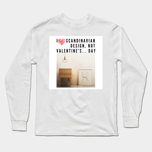 I love Scandinavian design Long Sleeve T-Shirt